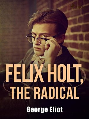 cover image of Felix Holt, the Radical